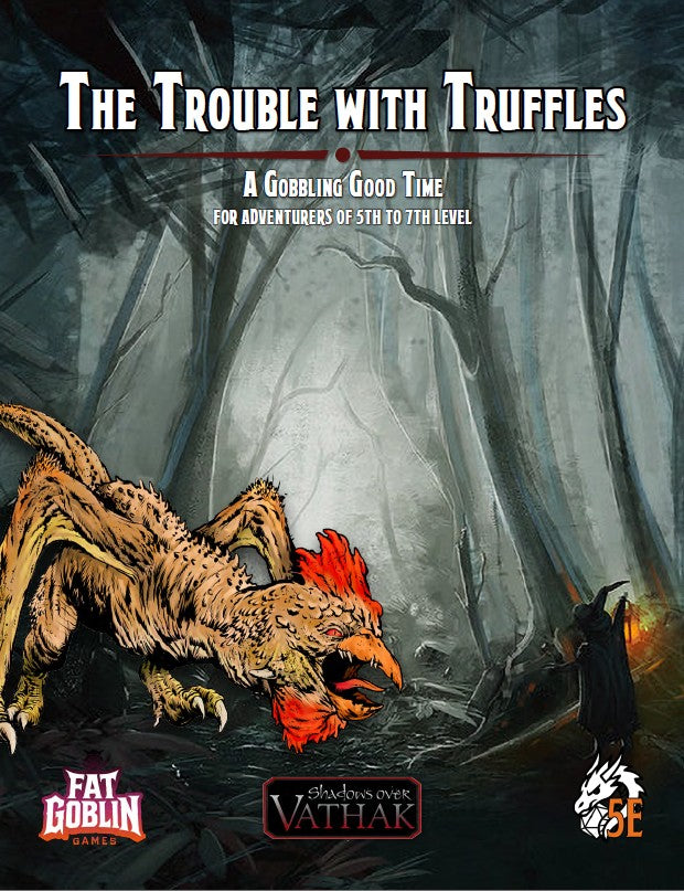 The Trouble with Truffles